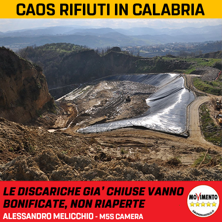 LE DISCARICHE GIA’ CHIUSE VANNO BONIFICATE, NON RIAPERTE